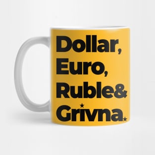 Dollar Euro Ruble & Grivna Mug